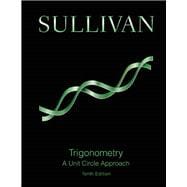 Trigonometry A Unit Circle Approach 9780321978608