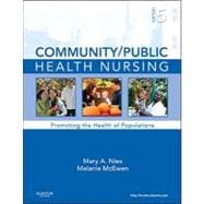 Community/Public Health Nursing: Promoting the Health of Populations 9781437708608