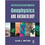 Handbook of Geophysics and Archaeology 9781904768609