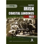 Irish Coastal Landings 1922 9788363678609