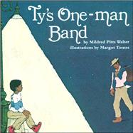 Ty's One-man Band 9781481458610