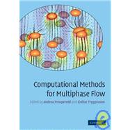 Computational Methods for Multiphase Flow