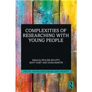 Complexities of Researching With Young People 9781138388611