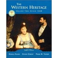 Western Heritage, The: Volume Two, Since 1648 9780131828612
