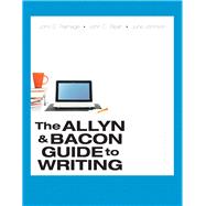Allyn & Bacon Guide to Writing, The, Plus MyWritingLab with Pearson eText -- Access Card Package 9780134038612