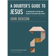 A Doubter's Guide to Jesus 9780310328612