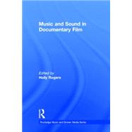 Music and Sound in Documentary Film 9780415728614