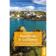 Bradt Slow Travel Dumfries & Galloway 9781841628615