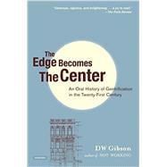 The Edge Becomes the Center 9781468308617