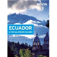 Moon Ecuador & the Galápagos Islands 9781612388618