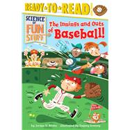 The Innings and Outs of Baseball 9781481428620