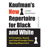 Kaufman's New Repertoire for Black and White 9789056918620