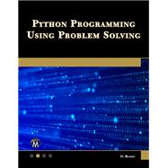 Python Programming Using Problem Solving