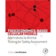 Toxicogenomics-Based Cellular Models