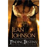 Finding Destiny : From the World of the Sons of Destiny 9780425238622
