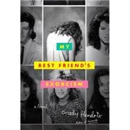 My Best Friend's Exorcism 9781594748622