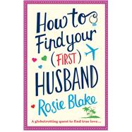 How to Find Your First Husband 9781782398622