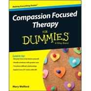 Compassion Focused Therapy for Dummies 9781119078623