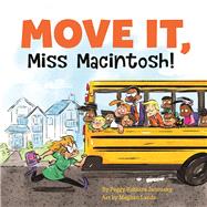 Move It, Miss Macintosh! 9781554518623