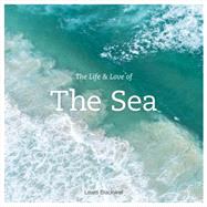 The Life and Love of the Sea 9781419718625