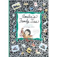 Amelia's Family Ties 9781481458627