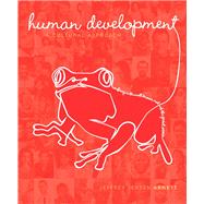 Human Development A Cultural Approach Plus NEW MyDevelopmentLab with eText -- Access Card Package 9780205258628