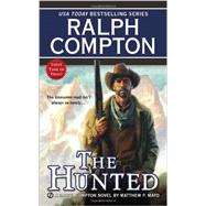 Ralph Compton the Hunted 9780451418630