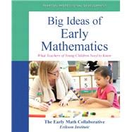 Big Ideas of Early Mathematics Plus Video-Enhanced Pearson eText -- Access Card Package 9780133548631
