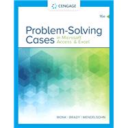 Problem Solving Cases In Microsoft Access & Excel 9780357138632