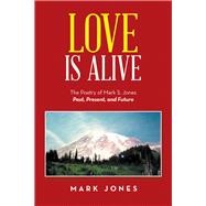 Love Is Alive 9781796088632
