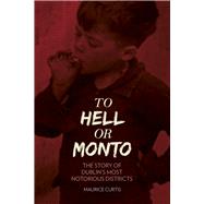 To Hell or Monto 9781845888633