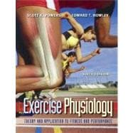 Exercise Physiology : Theory and Application to Fitness and Performance 9780073028637