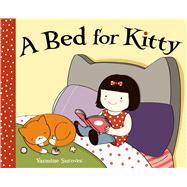 A Bed for Kitty 9781596438637