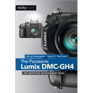 The Panasonic Lumix DMC-GH4 9781937538637