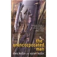 The Unincorporated Man 9780765358639