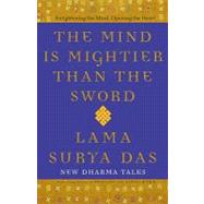 The Mind Is Mightier Than the Sword 9780767918640