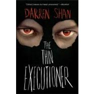 The Thin Executioner