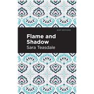 Flame and Shadow