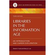 Libraries in the Information Age 9781610698641