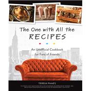 The One With All the Recipes 9781612438641