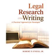 Legal Research and Writing A Practical Approach for Paralegals 9780133808643