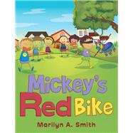Mickey’s Red Bike 9781973638643