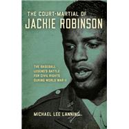 The Court-martial of Jackie Robinson 9780811738644