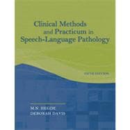 Clinical Methods and Practicum in Speech-Language Pathology, 5th Edition 9781133478645