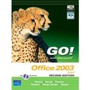 GO! with Microsoft Office 2003 Brief 9780131878648