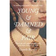 Young and Damned and Fair 9781501108648