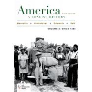 America: A Concise History, Volume 2 9781457648649