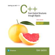 Starting Out with C++ From Control Structures through Objects, Brief Version Plus MyLab Programming