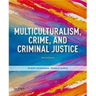 Multiculturalism, Crime, and Criminal Justice 9780190078652
