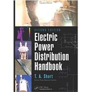 Electric Power Distribution Handbook, Second Edition 9781466598652